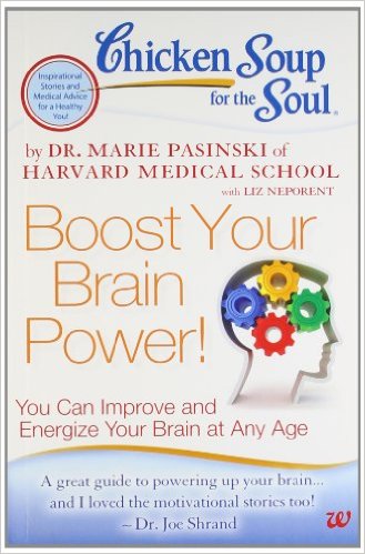 Chicken Soup for the Soul: Boost Your Brain Power